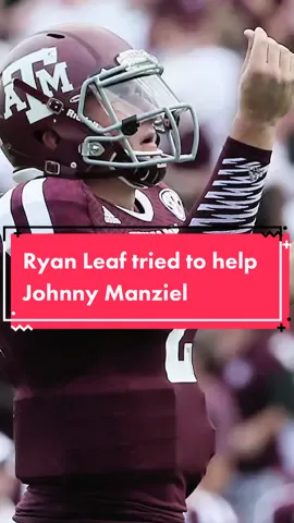 Ryan Leaf tried to help Johnny Manziel… #CollegeFootball #cfb #johnnymanziel 
