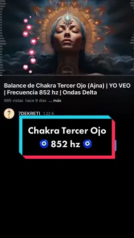 Abre tu tercer ojo 🧿 YO VEO 🙏🏻 #852hz #frecuenciassolfeggio #universo #abundancia #tercerojo #musicaparasanar #frecuencias #fyp 