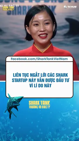 Liên tục ngắt lời các Shark, startup này vẫn được đầu tư #sharktankvietnam #tvshow
