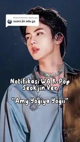 Membalas @dnyfa_ksj #notifwhatsapp #seokjin #bangtanboys방탄소년단 #nadaderinglucu #army #bts #tiktokfouryoupage #xycba 