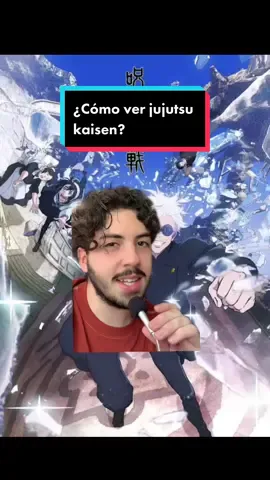 ¿Cómo ver Jujutsu kaisen? #jujutsukaisen #anime #crunchyroll #manga #comover #otaku #SabiasQue #otaku 