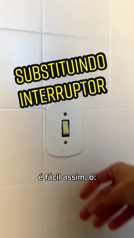 Interruptor quebrado por aí?? Vem aprender a teocar  interruptores que estão quebrados  ou pra deixar sua casa com uma cara mais moderna 💡