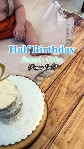 Sugar free smash cake option for babies 🎂 #halfbirthday #smashcake #6months #sugarfreecake 