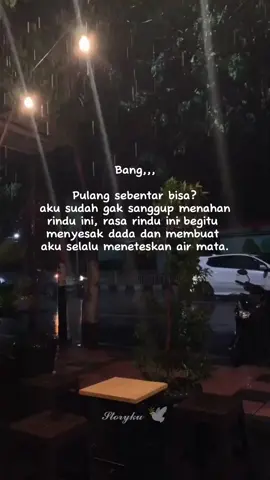 pulanglah sebentar 🥹 aku rindu  #fyp #foryou #sadvibes #balik #rindu #sadstory😔 #xyzbca #quotestory #tiktokpelitfyp 