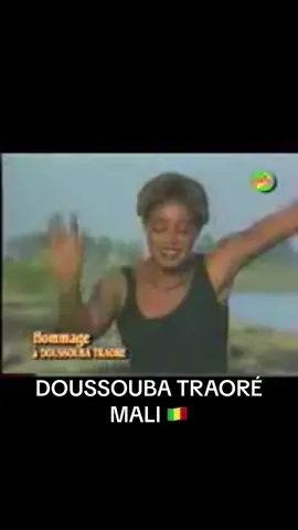 Doussouba Traoré du Mali « Ta yelele»                                                   #malitiktok🇲🇱 #souvenir 