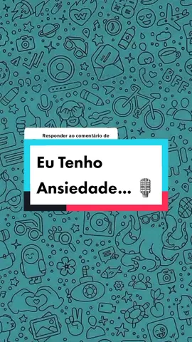 Respondendo a @ykayz_  Eu Tenho Ansiedade... 🎙 ... #CapCut #audioswatsapp #audiosengraçados #audios 