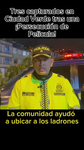 ¡Persecución de pelicula! La Policía Metropolitana de Soacha capturó a tres delincuentes en Ciudad Verde #soacha  #cundinamarca #ciudadverde #operativos #policianacional #colombia #noticias 