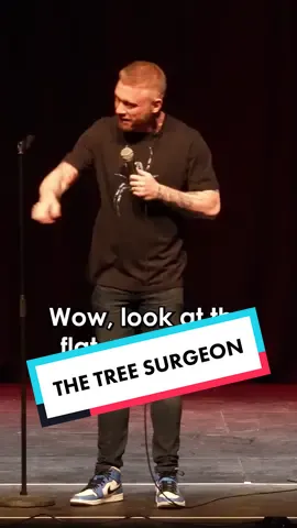 The Tree Surgeon 😂 #hotwatercomedy #standup #fyp #funny #paulsmithcomedy #uk #foryoupage #foryou #silly #hilarious