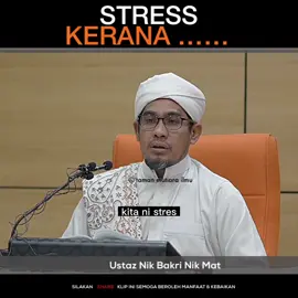 Ustaz Nik Bakri Nik Mat #nikbakrinikmat #ustaznikbakrinikmat #stress #dakwahislam #hijrah #fyp #foryoupage