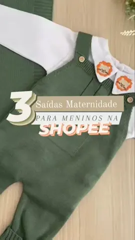 3 Kits saídas maternidade para Meninos na Shopee.  #maedeprimeiraviagem♥️♥️♥️ #mamaeebebenotiktok #roupinhasdebebê #saídamaternidademenino #saidamaternidademeninos 