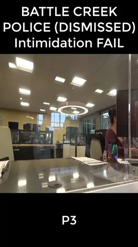BATTLE CREEK POLICE DISMISSED Intimidation FAIL P3