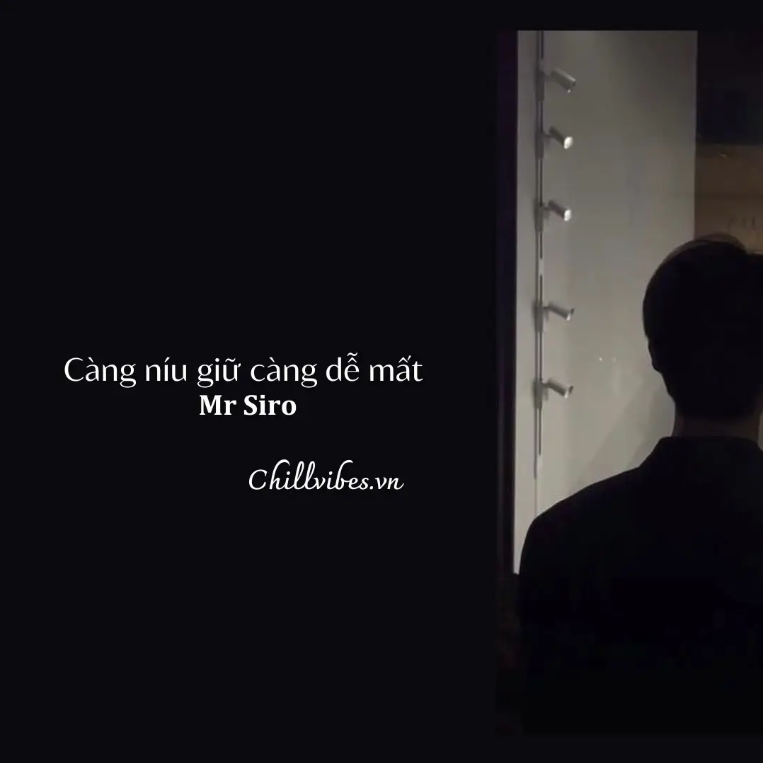 Đừng níu giữ một người vòng tay dần lung lay... Đừng chạy theo một người chẳng hề biết quay lại... #nhac #nhaclyrics #lyrics #amnhac #song #music #nhạchay #nhachaymoingay #lofichill #xuhuong #xh #nhactamtrang #mrsiro #mrsiroofficial #cangniugiucangdemat #nhacmrsiro 