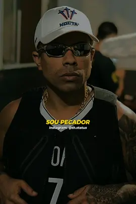 Sou pecador e não vacilador... 💭 MC Neguinho do Kaxeta