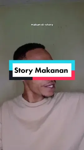 Tag kam pu teman yang kalau mau makan harus story dulu!!! #standupcomedy #storymakan #papua #maluku #ntt #timurindonesia #merauke_papua #fyp 