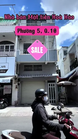 Nhà bán Mặt tiền đường Hoà Hảo, Phường 5, Quận 10. #nhamattien#nhamattienquan10#nhamattienhoahao#hoahao#nhaquan10#nhatrungtam#bdsdautu#nhagoc2mattien#LearnOnTikTok