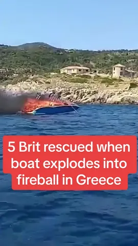 Five British tourists had to be rescued after their motorboat erupted into a fireball as they holidayed off a Greek island #dailymirror #news #breakingnews #greece #zakynthos 
