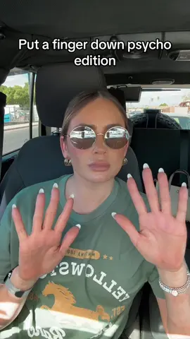 Put a finger down psycho edition 🤭 #putafingerdownchallenege 