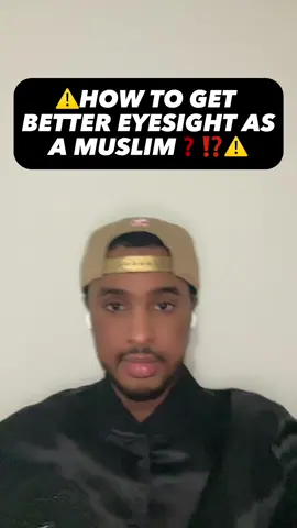 DO AND RECITE THIS TO GET BETTER EYE SIGHT! 🫵🏽🫵🏽🫵🏽🤓🤓🤓 #MuslimTikTok #muslims #muslim #Viral 