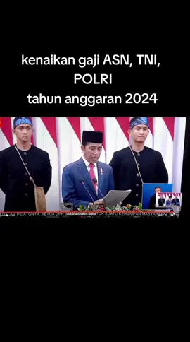kenaikan gaji ASN, TNI, POLRI  tahun anggaran 2024 #asn  #tni  #polri 