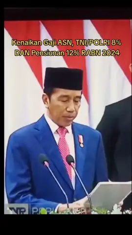 Kenaikan Gaji ASN, TNI dan Polri sebesar 8% RAPBN th. 2024. pensiunan sebesar 12% #kenaikangaji2024  #rapbn2024  #pidatokenegaraan 