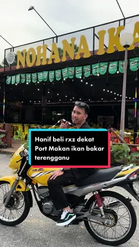 Misi mencari sebiji lagi rxz. @NOHANA IKAN BAKAR port ride makan dekat terengganu ✅ #fyp #ziqfactory #hanifzf #terengganu #nohanaikanbakar #kerteh 