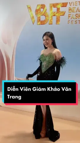 Diễn Viên Giám Khảo Vân Trang thảm đỏ VBFF 5 #missgrandvietnam2023 #hoahauhoabinhvietnam2023 #vietnambeautyfashionfest #missgrandvietnam #tiktokgiaitri 