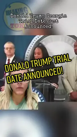 #greenscreenvideo #capcut BREAKING 🚨 NEWS! Trial date set JUST released for the Donald 🇺🇸 Trump indictment in Georgia! For TikTok:  