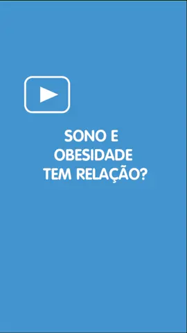 Sono e obesidade tem relação? #draanaescobar #sono #obesidade