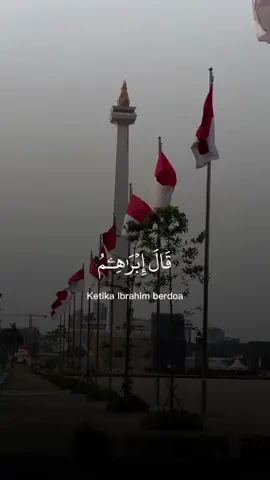 doa negeri aman #hutri78indonesia #harikemerdekaanindonesia #hutri #nkrihargamati #doanabiibrahim #ayatdoa #quran #ayatalquran Quran Surat Al Baqarah ayat 126