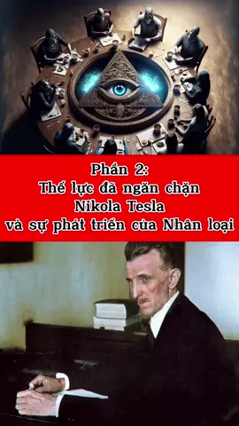 Phần 2: NHỮNG BÍ MẬT VỀ NIKOLA TESLA VÀ NỀN VĂN MINH NHÂN LOẠI 👁️🔺 #LearnOnTikTok #longervideos #kienthuc #khamphavutru #vutru #tiktok #meouniverse #ufo #alien #nasa #universe #galaxy #milkyway #fyp #viral #kienthuc #xuhuong