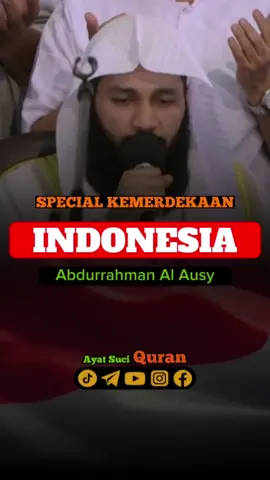 Spesial HUT RI 78 🇮🇩 | Doa | Syaikh Abdurrahman Al Ausy #ayatsuciquran #hutri78 #indonesiamerdeka #merdeka #quran_alkarim #quranrecitation #quranvideo #murottal #murottalquran #cintaquran #قرآن #قرآن_كريم 