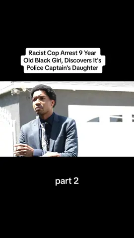 Racist Cop Arrest 9 Year Old Black Girl, Discovers It's Police Captain's Daughter