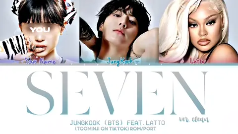 SEVEN - JUNGKOOK FEAT. LATTO - #seven #jungkook #latto777 #toominji #foryou #fypage 