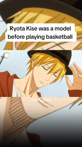 Ryota Kise was a model before playing basketball 🙂 #anime #fyp #kurokonobasket #foryoupage #animetiktok #kuroko #kagami 