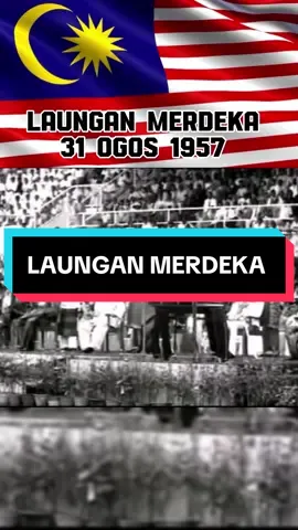 Laungan MERDEKA oleh Tuanku Abdul Rahman pada 31 Ogos 1957. MERDEKA! MERDEKA! MERDEKA! #merdeka66🇲🇾 #bulankemerdekaan🇲🇾🇲🇾 #malaysiamadani 