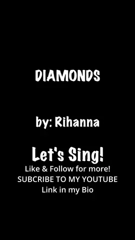 DIAMONDS #tiktokkaraoke #foryoupage #singinggaling #singalong #gimmethemic #karaokechallenge #foryoufeed #singalongkangkong #karaokewithlyricsandvoice #videokesongs #longervideos 