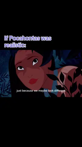 If Pocahontas was more realistic! ——————————————— VC: ME ——————————————— #matoaka #IndigenousTikTok #pocahontas #powhatan #fyp #disney #mmiw #indigenouswomen #stolenland #protectindigenouspeople #icwa #indigenousawareness 