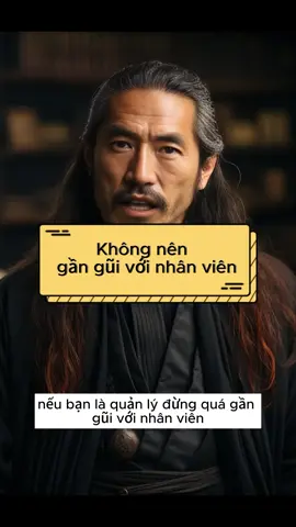 không nên quá gần gũi với nhân viên #phattrienbanthan #kinhdoanh 