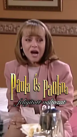Keresd a facebook-on! #lausurpadora1998 #paulaéspaulina #remastered