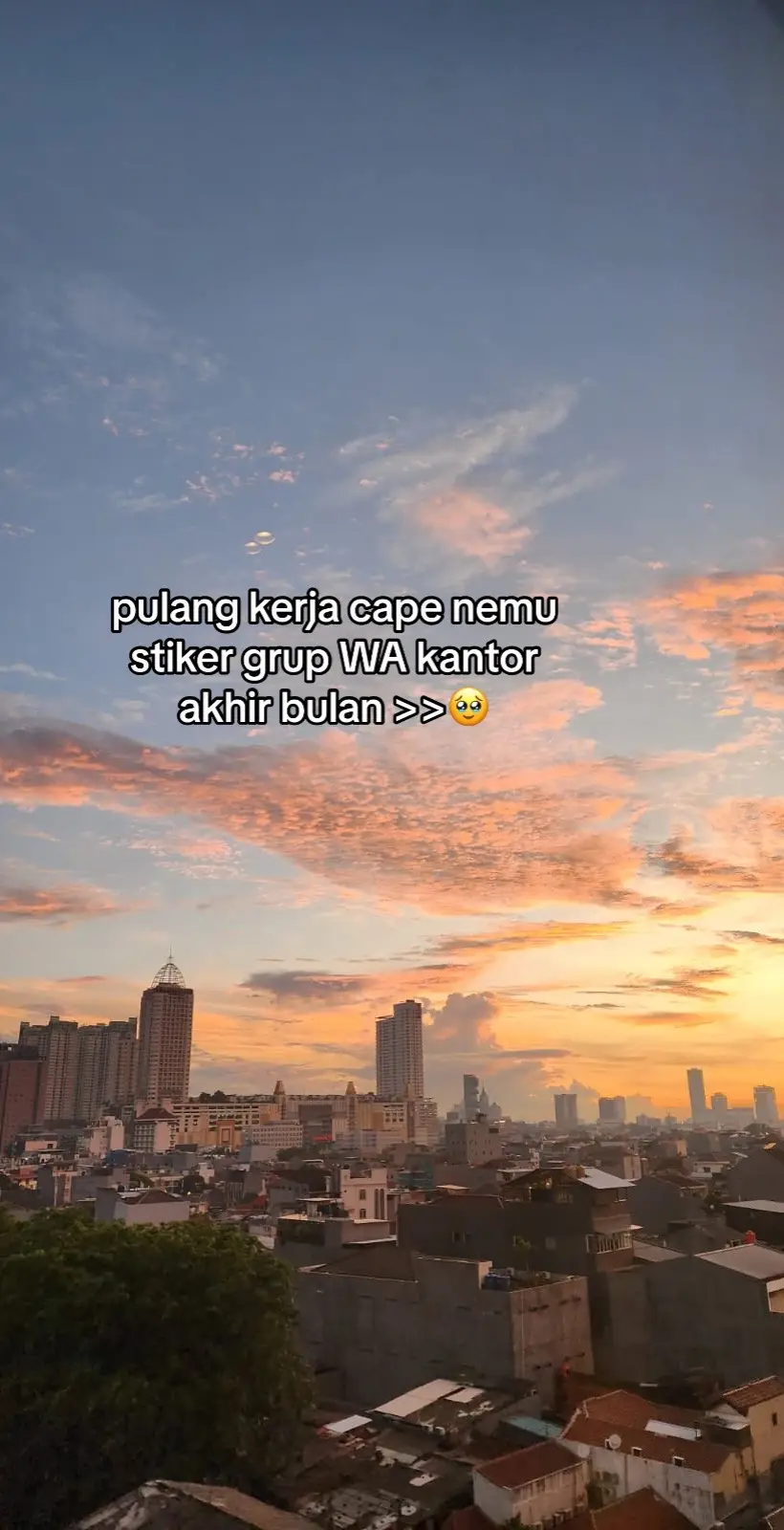 stiker grup WA kantor diakhir bulanku🥹  #fyp #fypシ #fypシ゚viral #hiduplagicapekcapeknya #budakcorporate #viral #stikerwa #stikerwhatsapp #stikerwhatsapviral #stikerwhatsappedition #ppwaaesthetic #stikerwhastapp #stikerwhatsappedition #stikerwhatsappgagal #ppwaaesthetic #ppwaanime #akhirbulan #akhirbulancheck #akhirbulan😭😭 #akhirbulanuangaman #akhirbulanadaapa? #foryou #foryourpage #foryoupage #masukberanda #berand #berandafypシpls 