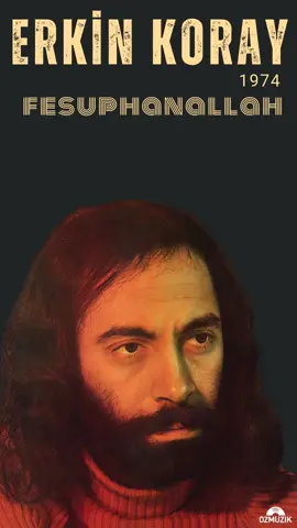 Erkin Koray - Fesuphanallah  #erkinkoray #erkinkorayşarkıları #arkasıgelmezdertlerimin #arkasıgelmezdertleriminbıktımillallah #rock #rockmüzik #rockşarkılar  @Özmüzik  @Özmüzik  @Özmüzik 