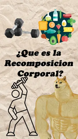 ¿Que es la Recomposicion Corporal? Preguntas Fitness. #gym #perdergrasa #ganarmusculo #vidasaludable #salud #Fitness #preguntas #ejercicio #ciencia 