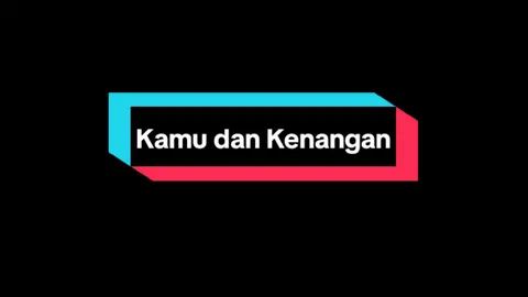 jadi keinget siapa nih? #kamudankenangan #maudyayunda #lirycs #overlay #vibes #sadvibes 