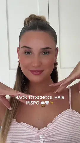 BACK TO SCHOOL HAIR INSPO🤍☁️✨ #backtoschool2023 #backtoschoolhairstyles #hairinspo #hairstyles #hairtutorial 