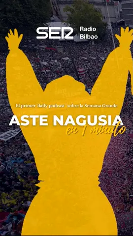 Aste Nagusia en #1minuto | El primer 'daily podcast' sobre lo que pasa en la Semana Grande, con los mejores planes del día.  La Otxoa y las fiestas de Bilbao. ¿Qué plan hay para hoy?