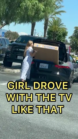 Girl couldn’t fit the tv in the car so she drove off like that #american #usa #viral #trending #lesson #learn #driver #package 