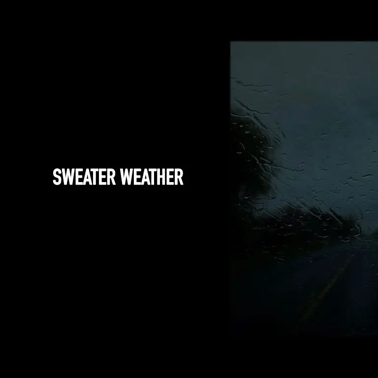 Sweater Weather - The Neighbourhood ❤️‍🩹                                                                                                                          #foryou #speedsongs #lyrics #useheadphones🎧🎶 #spotifyspeedsongs #viral #theneighbourhoid #sweaterweather #sing #listentotheend #fürdich #spedupaudio 