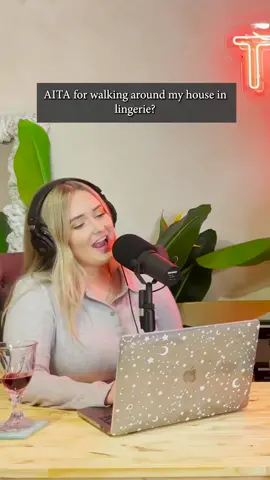 AITA for walking around my house in lingerie #reddit #twohottakes #twohottakespodcast @Two Hot Takes 