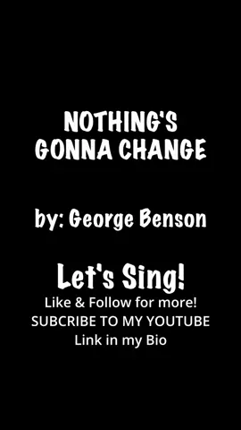 NOTHINGS GONNA CHANGE #tiktokkaraoke #foryoupage #singinggaling #singalong #gimmethemic #karaokechallenge #foryoufeed #singalongkangkong #karaokewithlyricsandvoice #videokesongs #longervideos 