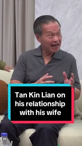 Mr Tan Kin Lian shares about his relationship with his wife. 